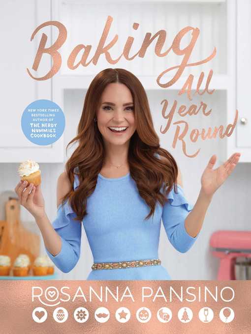 Title details for Baking All Year Round by Rosanna Pansino - Available